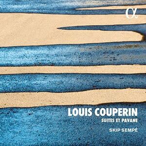 Couperin / Skip Sempe - Louis Couperin: Suites Et Pavane  CD
